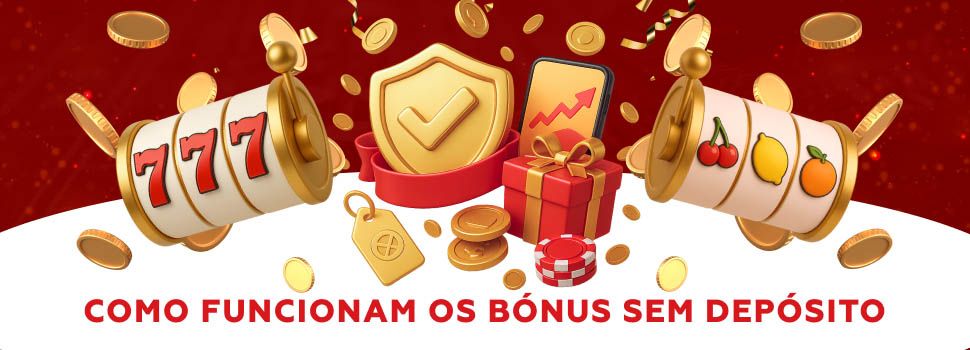 como funcionam bonus som deposito